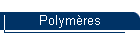 Polymres
